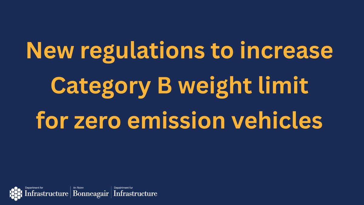 deptinfra's tweet photo. New regulations are coming into operation from 1 August 2026 to increase the Category B weight limit for zero emission vehicles.

This follows a public consultation on the changes designed to support the uptake of zero emission goods vehicles (ZEGVs) here.

More info: https://t.co/mK6xWXEPuL