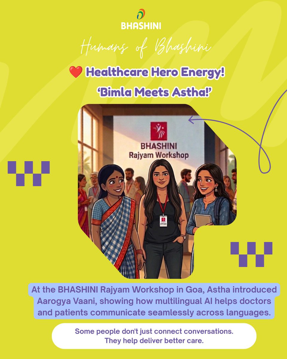 _BHASHINI's tweet photo. ❤️ HUMANS OF #BHASHINI | Goa Stories

Anaya returned from the BHASHINI Rajyam Workshop in Goa with another inspiring story. This time, it was about Astha Bhatt.

So, #Bimla had to meet her.

At the workshop, Astha introduced Aarogya Vaani, demonstrating how BHASHINI's multilingual AI helps bridge the communication gap between doctors and patients. Powered by Automatic Language Detection (ALD), it enables conversations in the language people are most comfortable with while supporting accurate understanding and multilingual medical communication.

For Anaya, it was a reminder that better healthcare begins with better understanding.

Congratulations, Astha, for showcasing how multilingual AI is making healthcare more accessible, inclusive and patient-centric.

✨ Stay tuned as Bimla continues to meet the people behind the BHASHINI Rajyam Workshop in Goa and celebrates the innovators making multilingual technology meaningful across every sector.

#HumansOfBHASHINI #BHASHINI #GoaRajyam #AarogyaVaani #MultilingualAI #DigitalIndia #HealthcareInnovation #AIForAll

@narendramodi @PMOIndia
@AshwiniVaishnaw @JitinPrasada
@SecretaryMEITY @amitabhnag @spalsi @_DigitalIndia @OfficialINDIAai @mygovindia @goacm  @HMOIndia @AmitShah @Zoho @MinOfCultureGoI @amitabhk87 @OfficialINDIAai @startupindia @NICMeity @WadhwaniAI @ndtv @republic @DDNational @EconomicTimesAI @EconomicTimes @PIB_India @ETNOWlive @MoIB_Official @NeGD_GoI