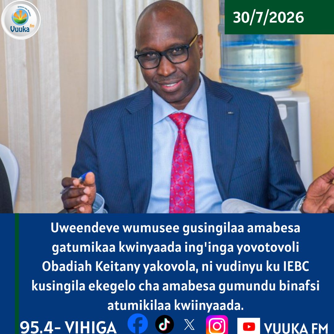 VuukaFM's tweet photo. Uweendeve wumusee gusingilaa amabesa gatumikaa kwinyaada ing'inga yovotovoli Obadiah Keitany yakovola, ni vudinyu ku IEBC kusingila ekegelo cha amabesa gumundu binafsi atumikilaa kwiinyaada. #VuukaNews #campaignmoney https://t.co/JOZM3Nog7v