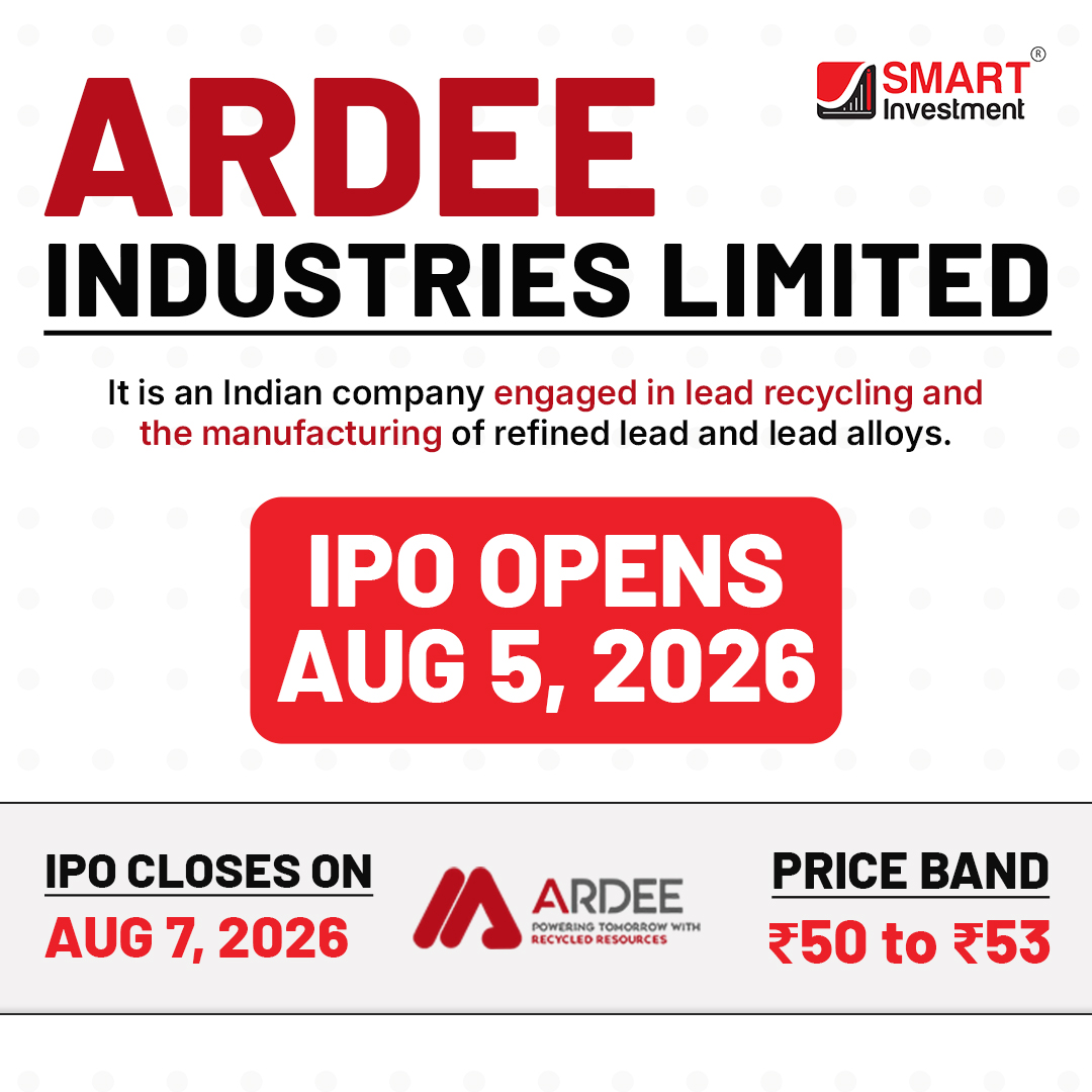 smartinvest25's tweet photo. 🚨 IPO Alert! 🚨 Ardee Industries IPO opens on August 5, 2026! 📈
.
♻️ A company focused on lead recycling and refined lead manufacturing, tapping into India's growing recycling and battery ecosystem.
.
📅 Open: Aug 5
📅 Close: Aug 7
💰 Price Band: ₹50–₹53
.
#ArdeeIPO #IPOAlert https://t.co/I0AGE7EWY5