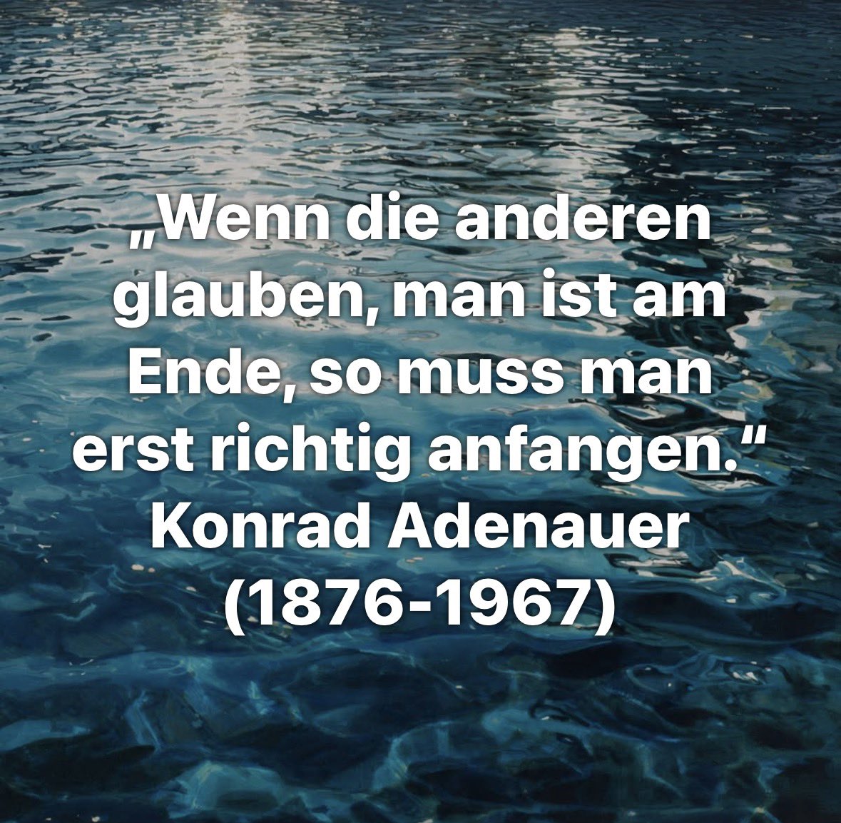 ThomasWalter71's tweet photo. „Wenn die anderen glauben, man ist am Ende, dann muss man erst richtig anfangen." Konrad Adenauer (1876-1967), Bundeskanzler der Bundesrepublik Deutschland von 1949-63, der in diesem Jahr seinen
150. Geburtstag hatte
#konradadenauer #adenauer https://t.co/q1oeKF6yN5