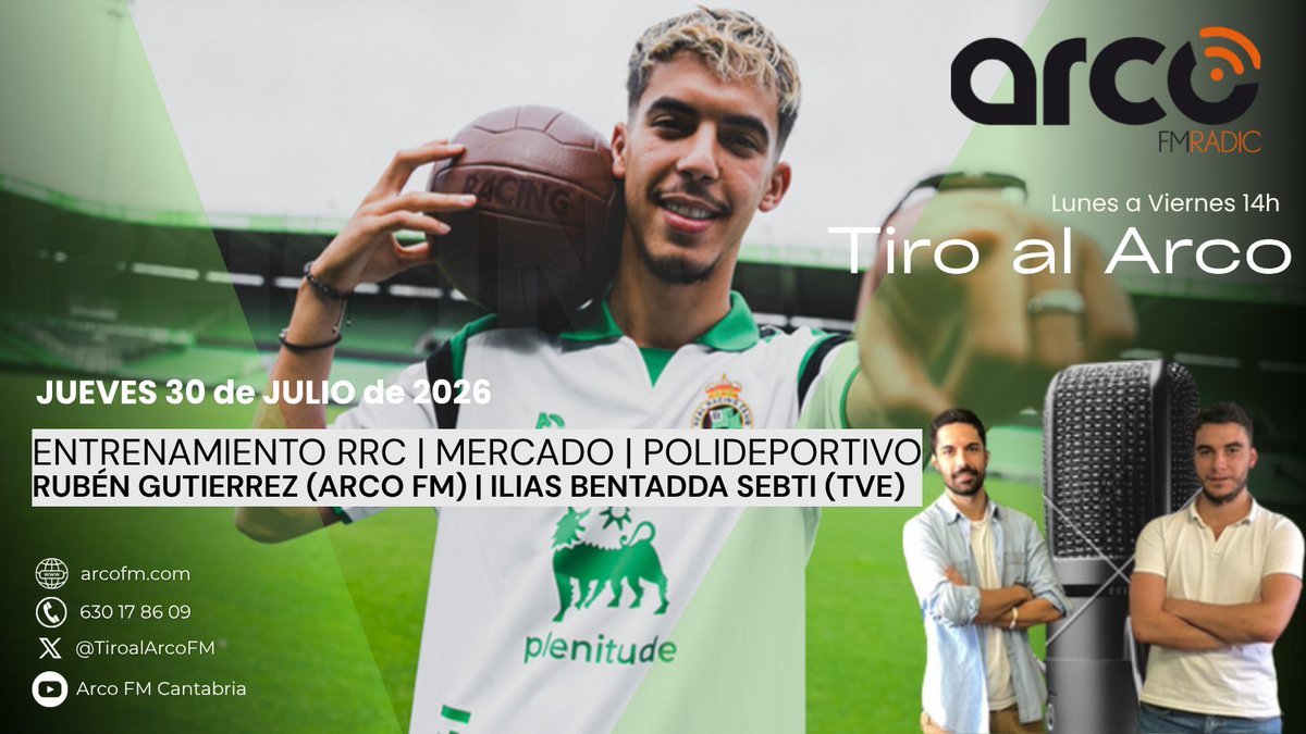 TiroalARCOFM's tweet photo. Hoy, a las 14:00, en Arco FM Cantabria:

👉🏼Actualidad del @realracingclub y de @LaLiga 
👉🏼Hablamos con  Rubén Gutiérrez, comentarista @ArcoFMCantabria, sobre el amistoso Racing-Athletic
👉🏼Charlamos con @1L14S (@rtve), que entrevistó a Yassir Zabiri
👉🏼 Mercado de fichajes https://t.co/QlslzUHMVI