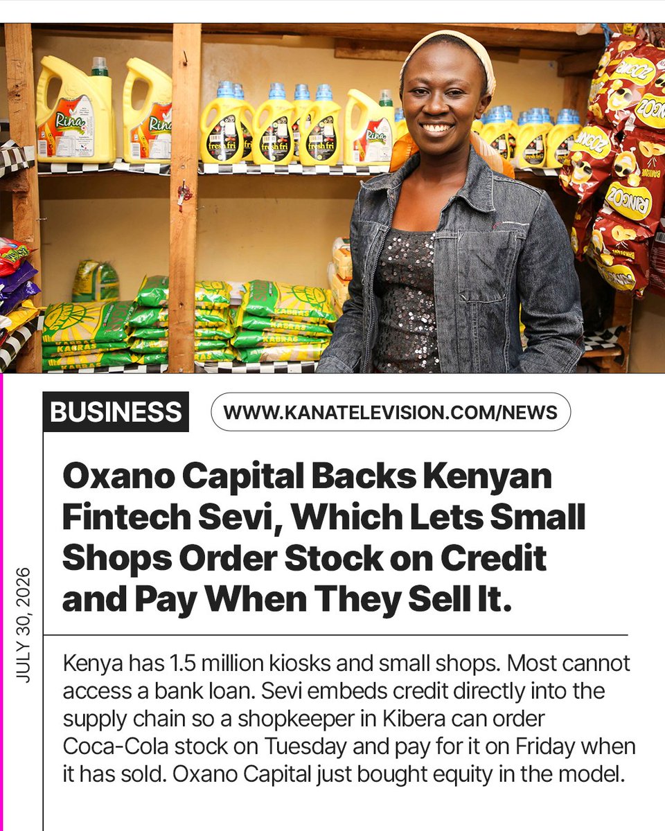 KanaTelevision's tweet photo. Without collateral, Kenya’s micro-retailers struggle to get loans for inventory.

#Sevi solves this with embedded supply chain credit, and #OxanoCapital just took a strategic equity stake to back the platform.

Full story: https://t.co/PBI5vdiyXK https://t.co/RklUB14X4z