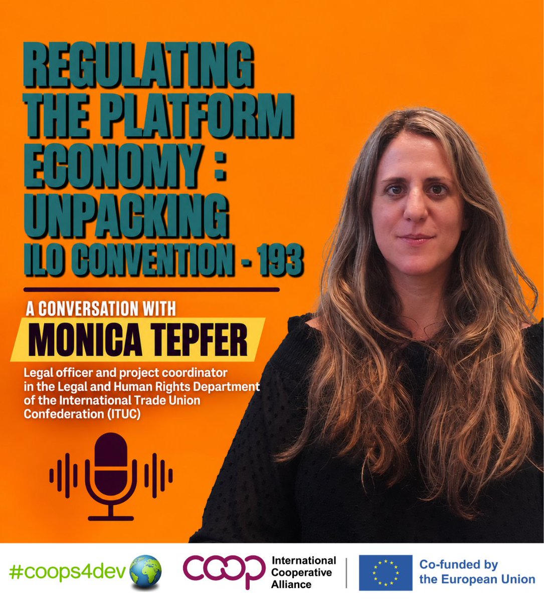 icacoop's tweet photo. In the latest episode of the ICA Legal Office’s “Interviews with Members and Experts” we speak with Mónica Tepfer, Legal Officer and Project Coordinator at @ituc
📻 Listen to the full interview: https://t.co/bHnQA6etyP
#PlatformEconomy #DecentWork #Cooperatives #coops4dev🌍 https://t.co/feFzrdn64i