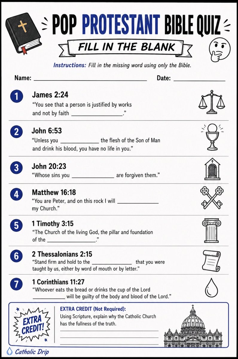 CatholicDrip___'s tweet photo. 📖 Pop Protestant Quiz

Fill in the missing word using only the Bible, no Google, no AI.

Score yourself out of 7. Good Luck💧 https://t.co/lFClbBUFeG