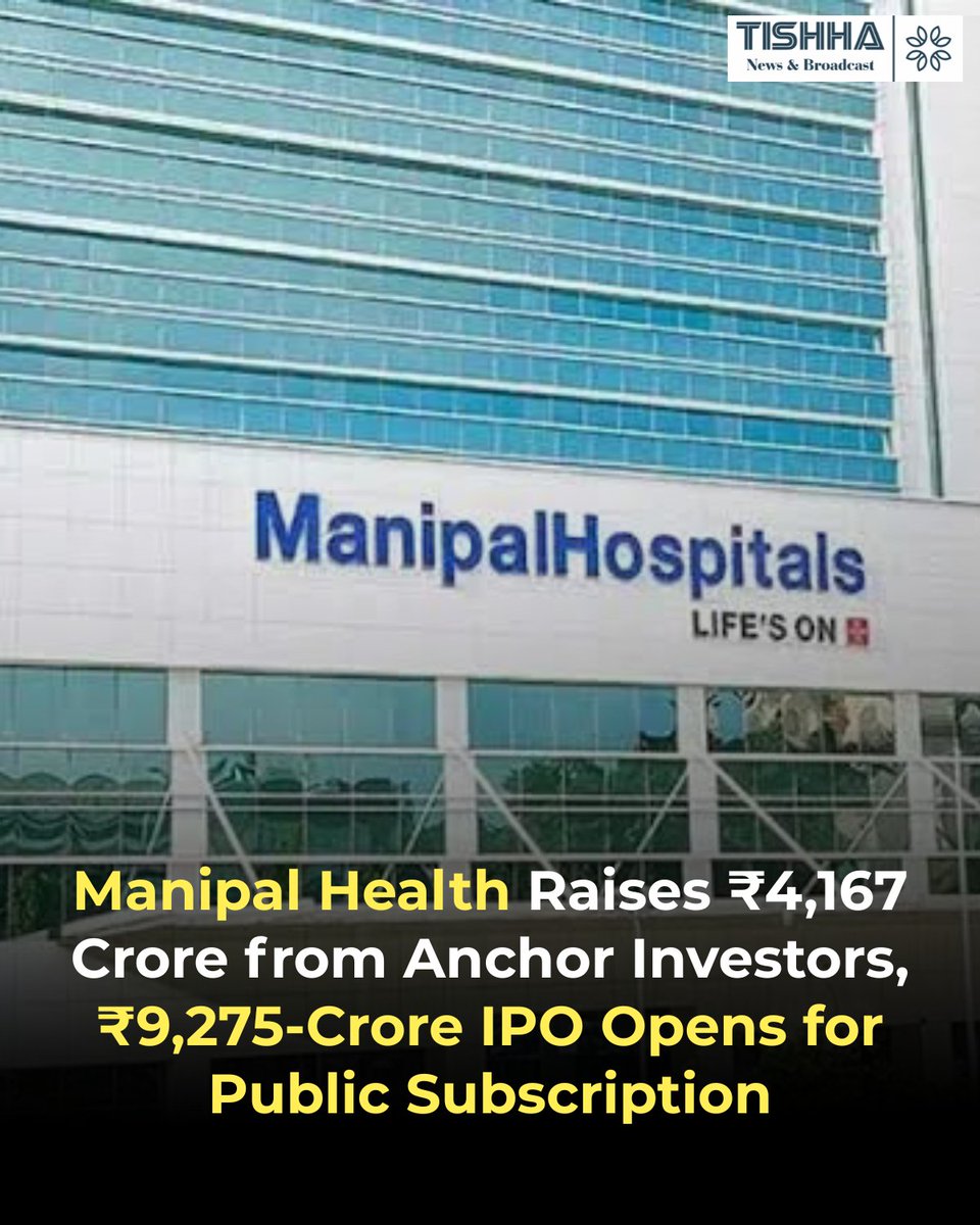 tishhanews's tweet photo. @ManipalHealth raises ₹4,167 Cr from anchor investors ahead of its ₹9,275 Cr IPO. Public subscription is now open.
Read Full Article Here: https://t.co/6ZktTeLQlQ
#ManipalHealth #IPO #StockMarket #IndianMarkets #Investing #BusinessNews #Healthcare #IPOAlert #TishhaNews https://t.co/EdvXDGJRNd