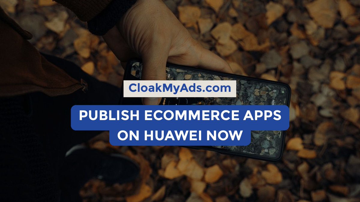 CloakMyAds's tweet photo. This is a game-changer for anyone facing Huawei app publishing roadblocks.

CloakMyAds helps ecommerce apps launch on Huawei with a cleaner path, including crypto payment options like $VET and $TON among others. https://t.co/iyznOEDmvn