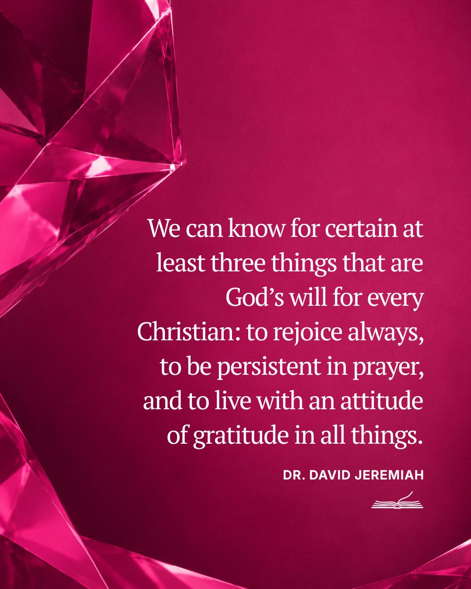 davidjeremiah's tweet photo. God’s will is not always complicated or difficult to find. Scripture clearly calls us to rejoice in His goodness, remain faithful in prayer, and cultivate a thankful heart in every season. When these habits shape our lives, they draw us closer to the heart of God. https://t.co/eeaynuCs3m