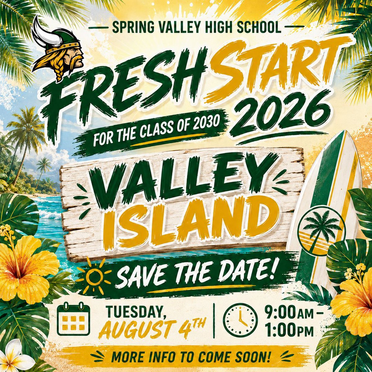 SV_Vikings's tweet photo. Save the date, Class of 2030!
FreshStart 2026 is coming to Spring Valley High School on Tuesday, August 4, from 8:00 AM–1:00 PM.
Get ready to start your Viking journey at Valley Island! More information will be shared soon.
#FreshStart2026 #ClassOf2030 #SpringValleyHighSchool https://t.co/OTKDD2Y1r0