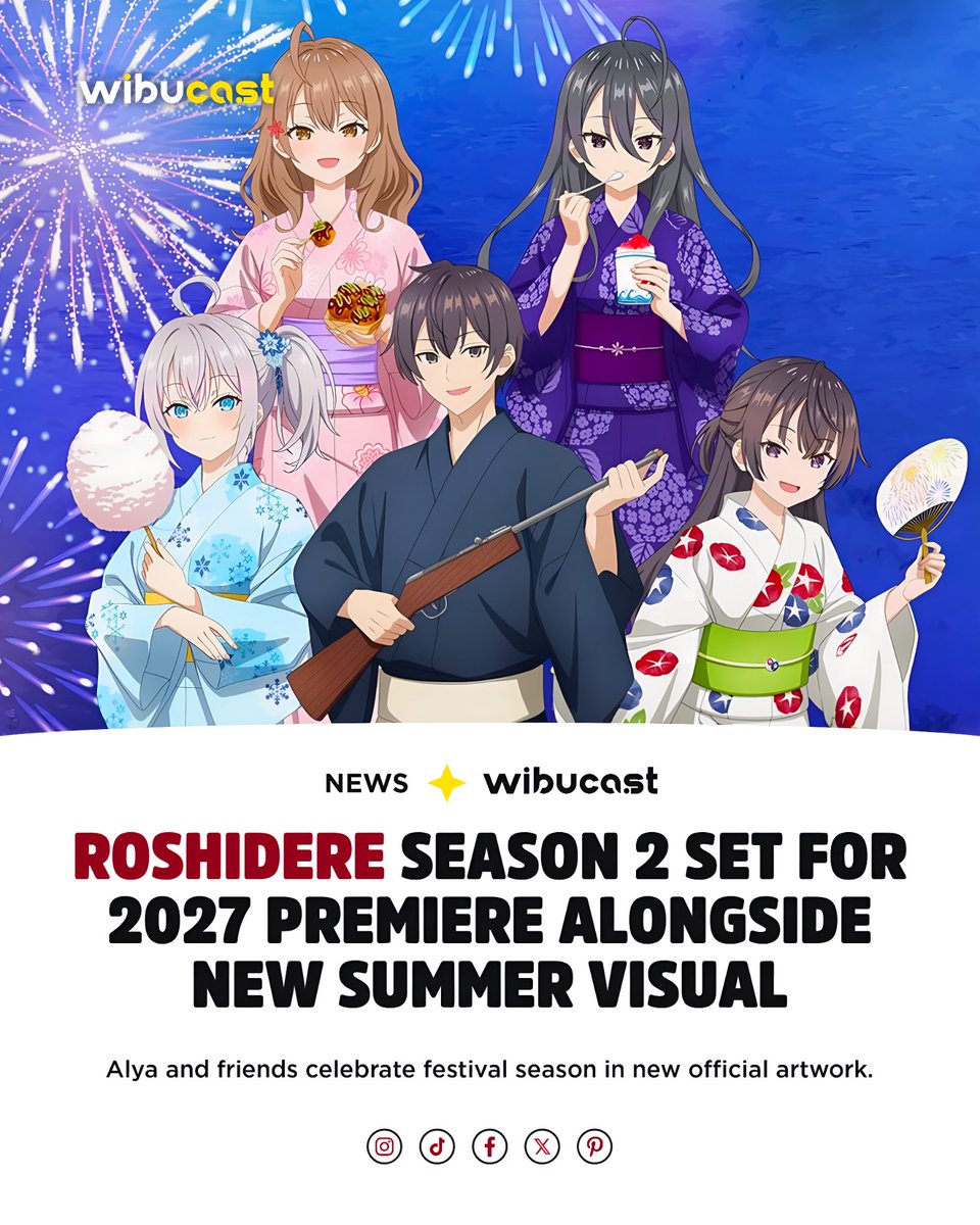 wibucast's tweet photo. Summer festival vibes are here! 🎆 Check out the gorgeous new visual for Alya Sometimes Hides Her Feelings in Russian featuring everyone in traditional yukatas!

​Mark your calendars—Season 2 is officially set to premiere in 2027! https://t.co/gljuOR6WEH