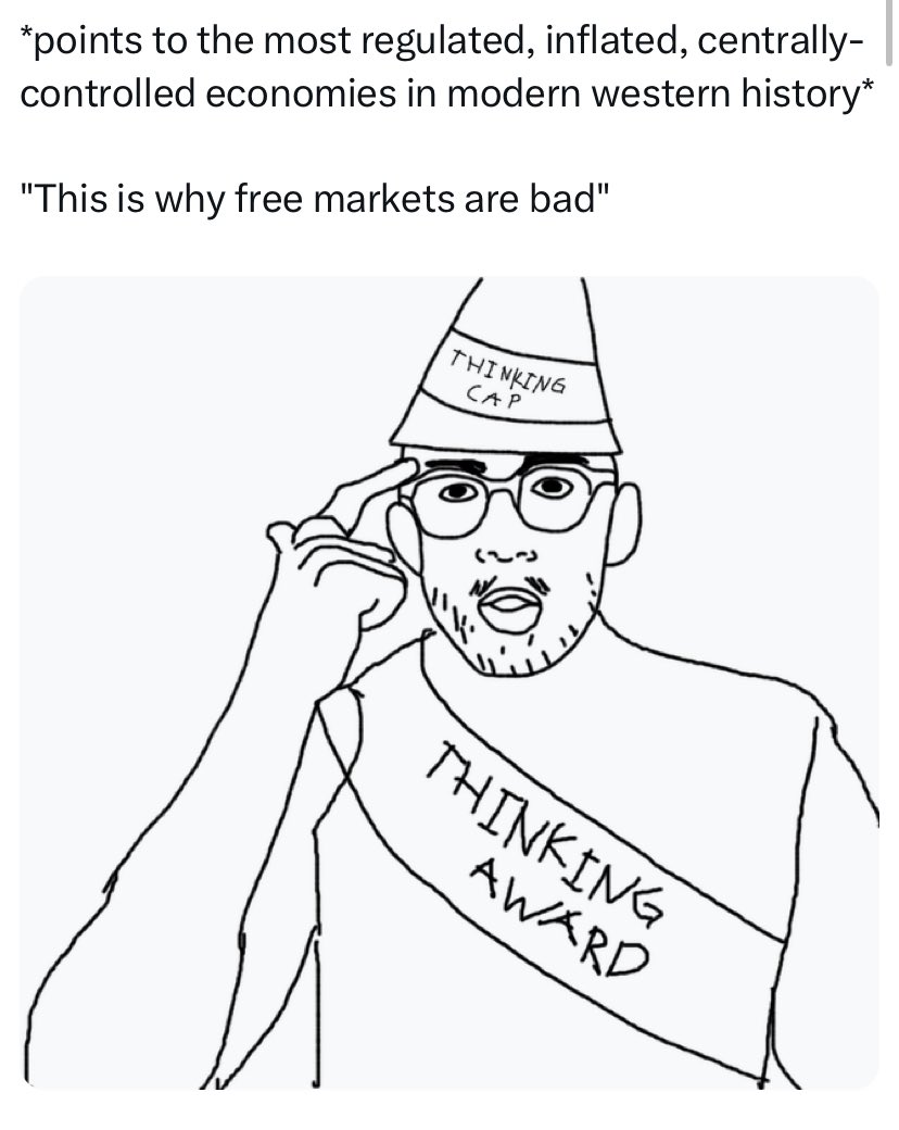 Muhamma55910196's tweet photo. I do apologize for the harshness but It’s necessary to make you realize how foolish this is. 

When I read “this is not an arbitrary distinction”, I was atleast expecting some form of reasoning that provides us with some fundamental distinction in the mechanisms of the free market prior to the supposed emergence of capitalism. Instead, it’s just a re-assertion of what is already being discussed. Yes, I am supposed to take this seriously apparently. 

This is not mentioning how ridiculous it is to make a semantic assertion and then add the word “objective” next to it as if you just made some intellectual insight. 

So my response to this is just refer back to previous replies. 

The second part of this is increasingly idiotic. Citing America as a case study to prove monopolies are inherent to capitalism is hilariously absurd. No mention of the fiat standard possibly playing a part, no mention of massive government interventions, no mention of regulatory policies, no mention of price controls, minimum wage and other distortions of prices. That all is surely irrelevant, it is sufficient to just blame capitalism. 

We obviously need not a theoretical framework to make such conclusions. We don’t even need to cite studies that may attempt to isolate factors to achieve some causal relationship between two factors or more. It is enough to make this lazy assertion. 

I hereby award you the Thinking Award.