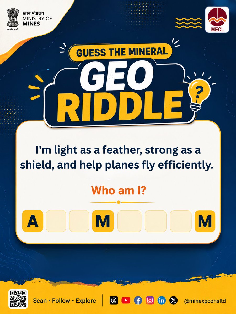 minexpconsltd's tweet photo. Can you guess the mineral from the clues?
I'm lightweight, strong, and help aircraft and EVs go farther.
Drop your answer in the comments below!
#GeoRiddle #GuessTheMineral #CriticalMinerals @MinesMinIndia @kishanreddybjp @satishdubeyy https://t.co/kUZalX5QLo