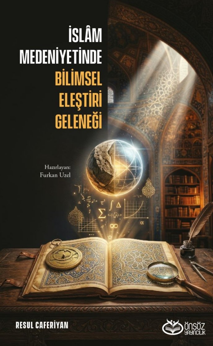FurkanUzel55's tweet photo. Resul Caferiyan’ın “İslam Medeniyetinde İlim Kavramı Üzerine Elli Beş Makale” eserindeki engin birikiminden süzüp “bilimsel eleştiri” temalı makaleleri tek bir kitapta topladım. 

Yakında Önsöz Yayıncılık etiketiyle raflarda...

İlgilelerine şimdiden hayırlı olsun... 📚 https://t.co/Aea5GuTso3
