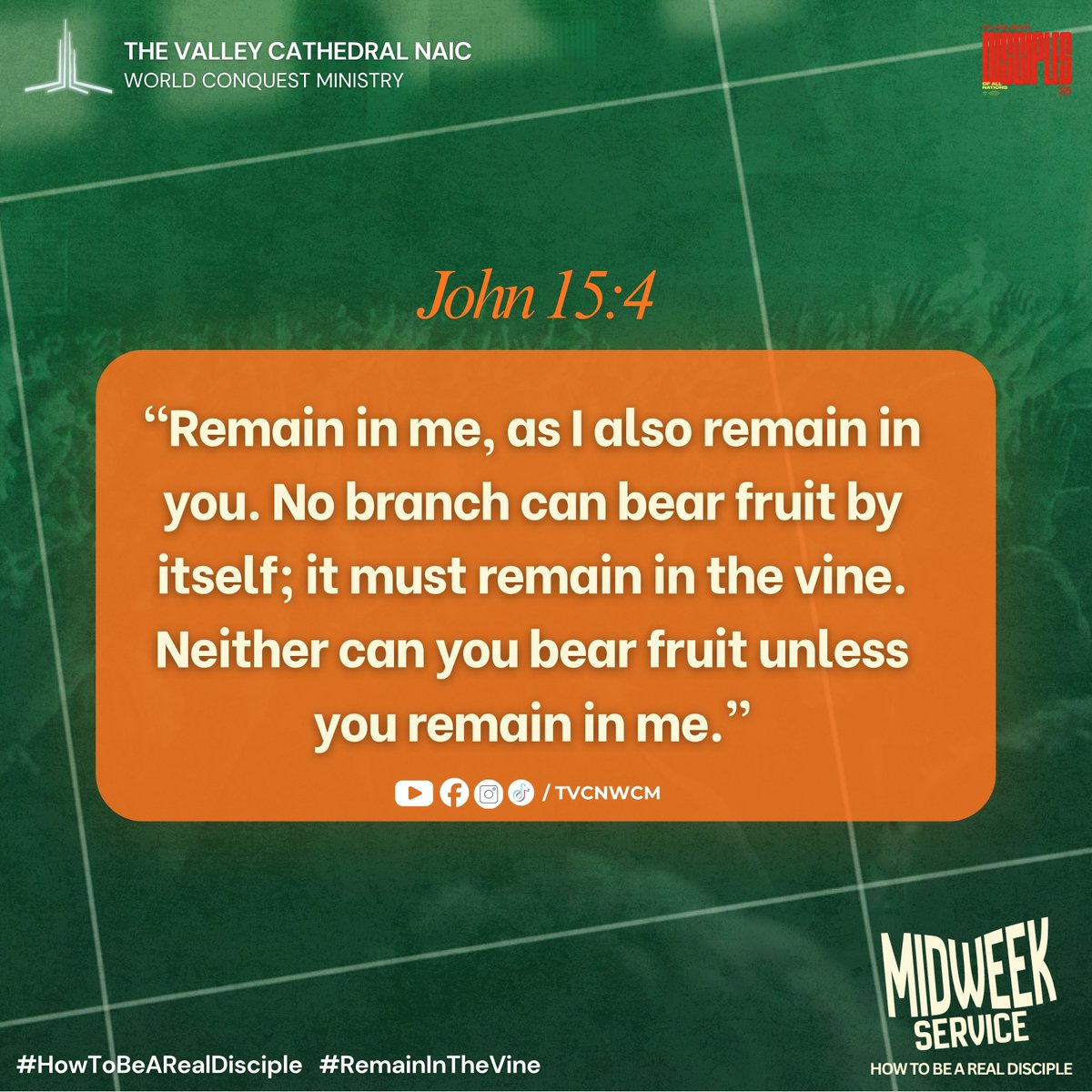 TVCNG12's tweet photo. "Remain in Me, as I also remain in you." (John 15:4)

Stay connected. Stay faithful. Stay in Christ. Because a disciple who remains in Jesus will bear fruit that brings glory to God. 

#MidweekService #HowToBeARealDisciple #RemainInTheVine #WinSoulAndMakeDisciple2026 https://t.co/2NJ5YlkSJM