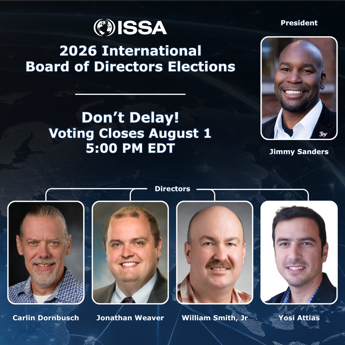 ISSAINTL's tweet photo. 🚨 Final Voting Reminder for ISSA Members 🗳️

Deadline for the 2026 ISSA International Board of Directors Election is August 1 at 5 PM EDT. 

Ballot can be found in your email. Details: https://t.co/VxsmwrCLBK

#ISSA #Cybersecurity #InfoSec #BoardElection #Vote #ISSAIntl https://t.co/KIoMRbOBDX