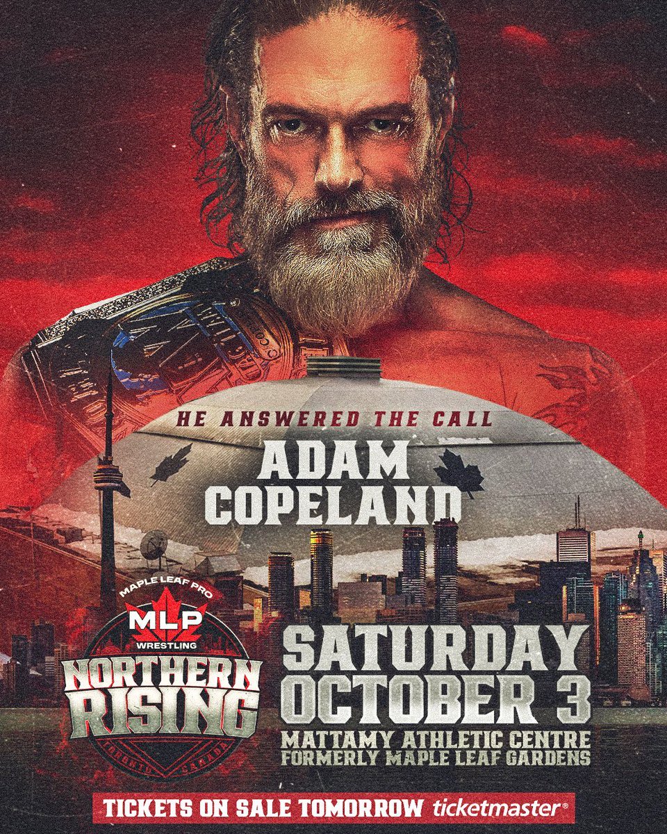 FalseFinishHQ's tweet photo. The official Maple Leaf Pro graphic for Adam Copeland #MLPNorthernRising https://t.co/i69o4xJ1jh