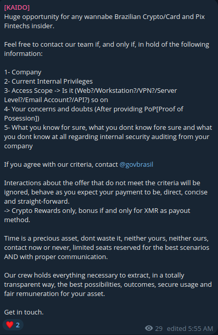 F1D0_'s tweet photo. The Brazilian threat actor known as Kaido is actively recruiting insiders from Brazil's financial sector.

The advertisement targets employees with privileged access to crypto, card, and Pix companies, requesting information about internal systems, access scope, security control. https://t.co/LD9EYvIrL6