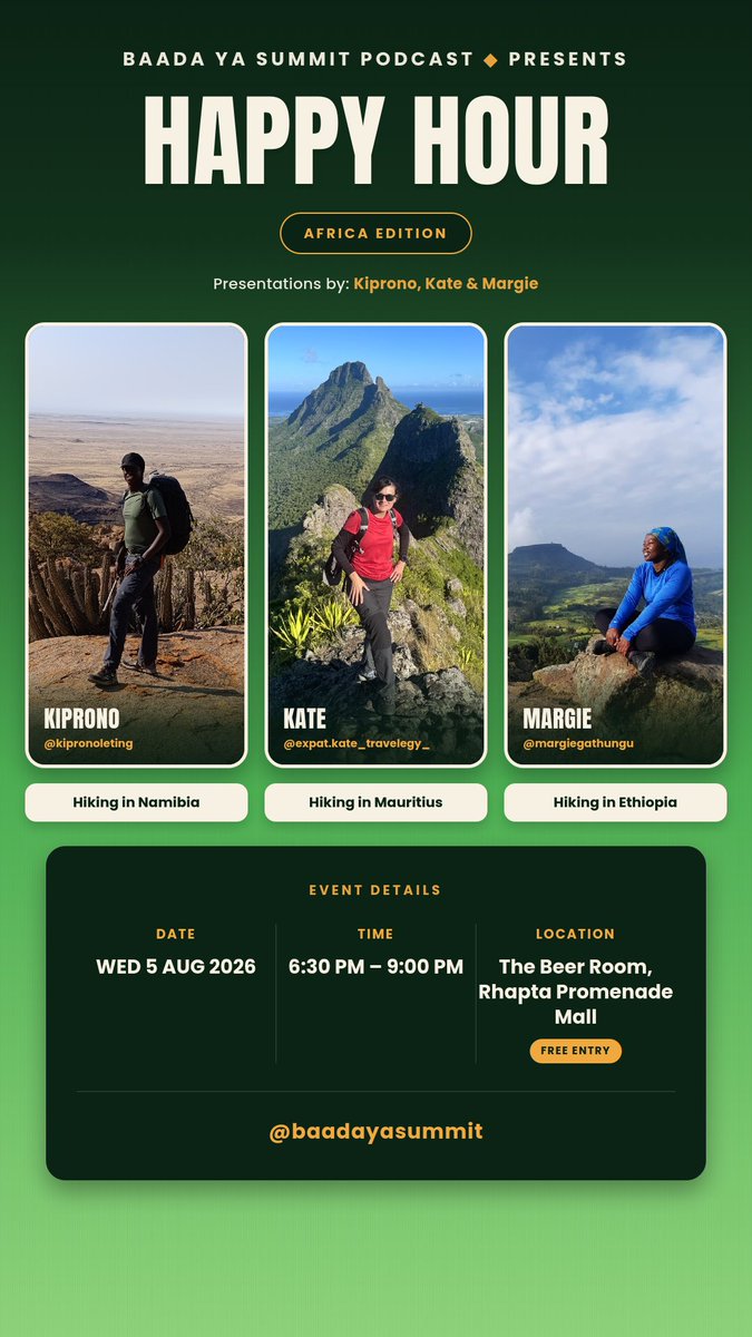 baadayasummit's tweet photo. Join us for our next event on Wed 5 Aug 2026, at The Beer Room, Rhapta Promenade Mall, starting at 6:30 PM.

Come hear interesting hiking adventure stories from Namibia, Mauritius and Ethiopia. https://t.co/ICxlsOYK1R