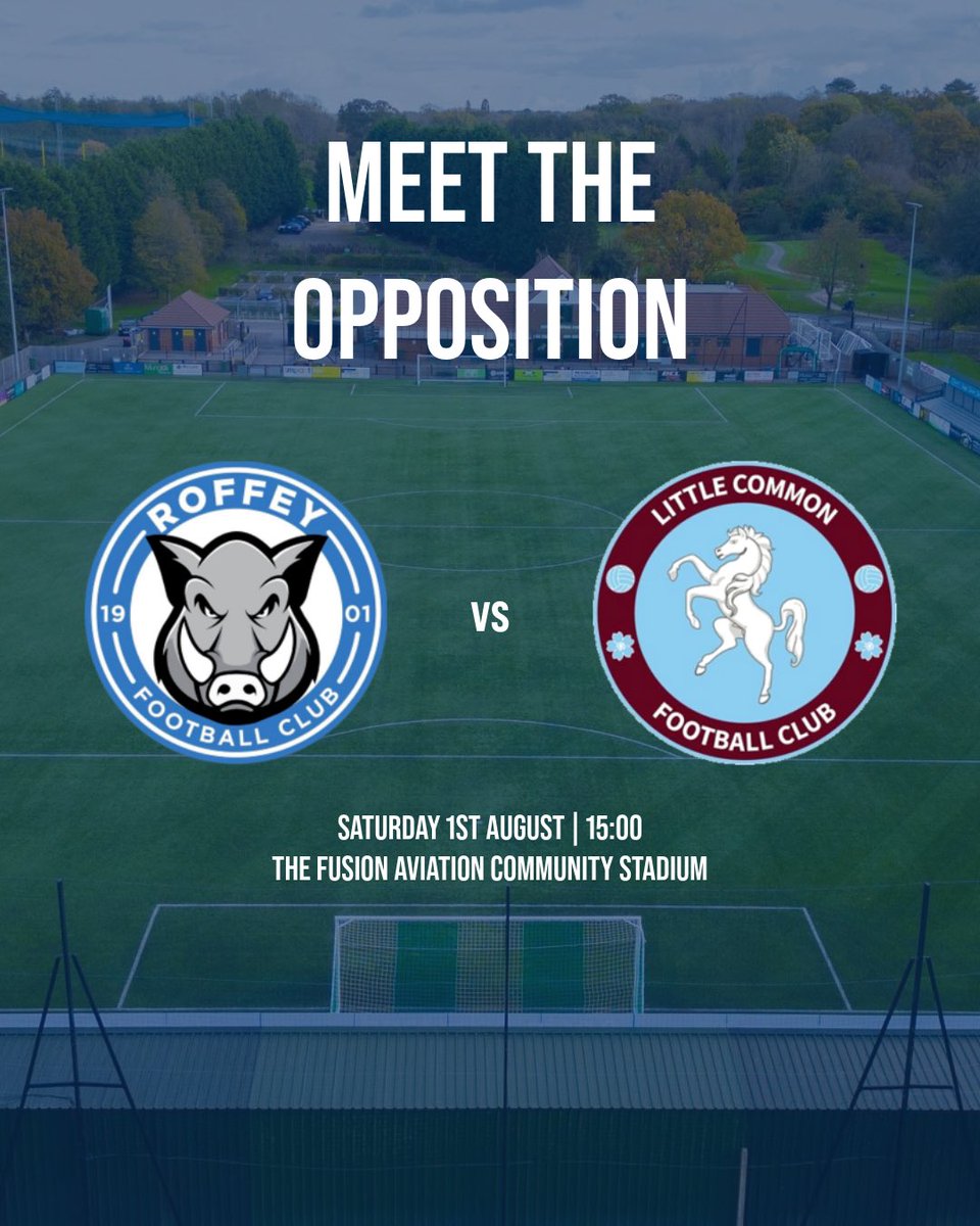 RoffeyFC's tweet photo. 🐗 SATURDAY. HOME. FOOTBALL. 🐗

This Saturday we welcome Little Common to the Fusion Aviation Stadium for our first home fixture of the campaign!

Ahead of kick-off, get to know our opponents with our first Meet the Opposition of the season. 👀

Who’s joining us for the first one? 👊

Drop your score predictions below ⬇️

🆚 Roffey FC vs Little Common
🏟️ Fusion Aviation Stadium
📅 Saturday 01 August 
⏰ 15:00

#UpTheBoars #Football #NonLeague #Sussex #Horsham #RoffeyFC