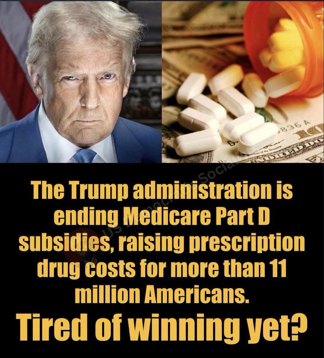 AnnieForTruth's tweet photo. Trump’s administration is ending the Medicare Part D subsidy program in 2027, AFTER the midterms. This program kept prescription drug prices stable for the past two years. This will affect 25 million Americans. Seniors should NOT vote against their own best interests. Vote blue! https://t.co/e7mAJDuB7z