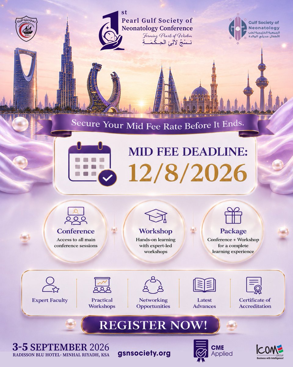 GSNSociety's tweet photo. Your Next Step in Neonatal Excellence Starts Here.
Secure your Mid Fee Registration for the 1st Pearl Gulf Society of Neonatology Conference before 12 August 2026.

📅 3–5 September 2026 | 📍 Riyadh, KSA

Register Today: https://t.co/GlOXeNgypI

 #GSN #Neonatology https://t.co/sDqTrkxGI1