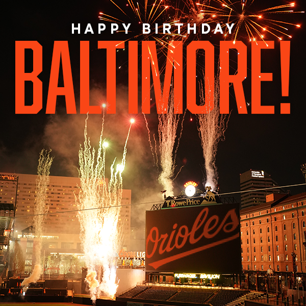 Orioles's tweet photo. Happy birthday, Charm City! 🎉 https://t.co/YV9C3Qycvp