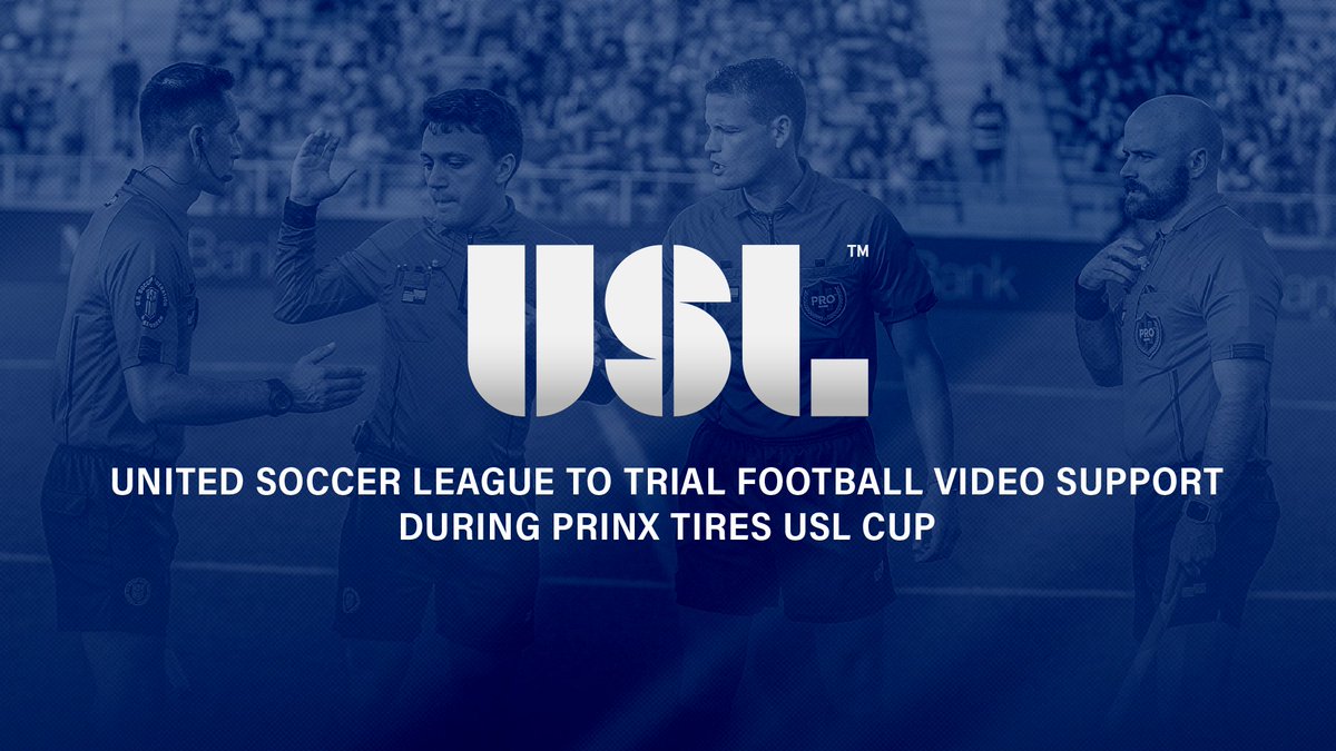 USL_HQ's tweet photo. United Soccer League to Trial Football Video Support during the #PrinxTiresUSA @USL_Cup knockout stage 🗞️

➡️ https://t.co/nv06lfeqK9 https://t.co/cIQ3hZn636