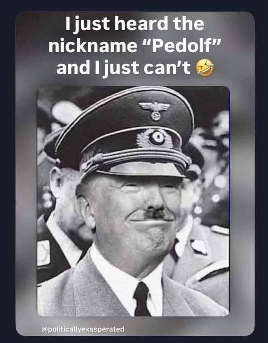 Danphillipsresi's tweet photo. Pedolf Shitler.😜🤣 https://t.co/kHqzfTt1UG