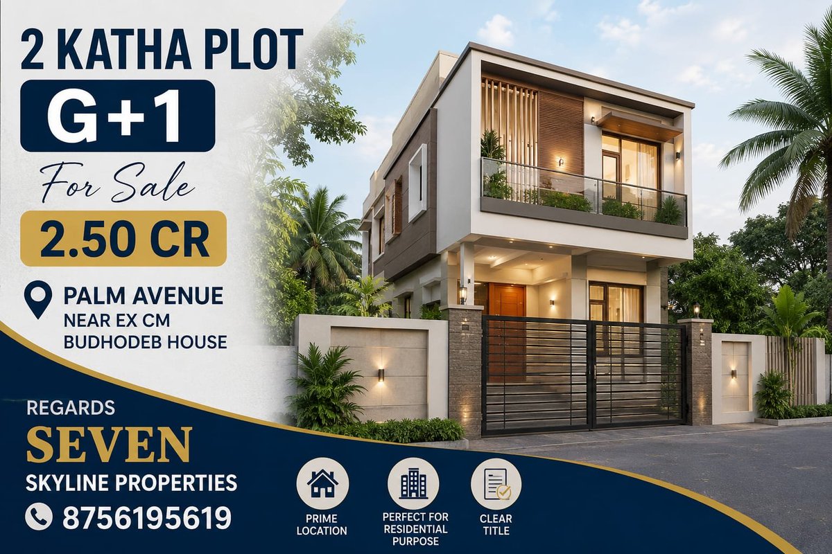 Sevenskyline47's tweet photo. 🏡 PREMIUM 2 KATHA PLOT | G+1 HOUSE
✨ FOR SALE – ₹2.50 CR
📍 Palm Avenue, Kolkata
Near Ex-CM Buddhadeb House
A rare opportunity to own a premium residential property in a prime Kolkata location.
Perfect for those looking for privacy, comfort, location advantage & long-term value.
🏠 2 Katha Plot
🏢 G+1 Construction
📍 Prime Residential Location
📄 Clear Title
💰 ₹2.50 Crore
━━━━━━━━━━━━━━
SEVEN SKYLINE PROPERTIES
Your Dreams Our Mission
📞 Site Visit & Booking:
8756195619
#SevenSkylineProperties #PalmAvenue #KolkataRealEstate #2KathaPlot #GPlus1 #PropertyForSale #PremiumProperty #ResidentialProperty #KolkataProperty #PrimeLocation #ClearTitle #RealEstateKolkata #PropertyInvestment #LuxuryHome #KolkataHomes #SiteVisit #RealEstateInvestment