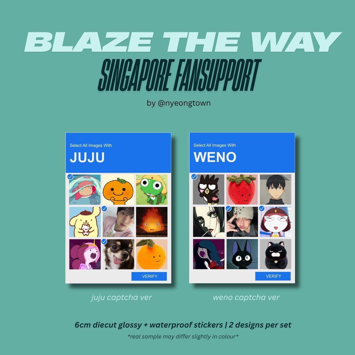 nyeongtown's tweet photo. freebies/fan support for blaze the way sg!! 🇸🇬🩵

💿 02z captcha stickers 💿

🍀date: 22/08 
🍀location &amp; time will be updated on the day!
🍀just rt + say hi to claim~
🍀1 set per person, happy to trade too! just reply to this/dm me :) 

#BLAZETHEWAY_SINGAPORE #andTEAMinSG https://t.co/F4VmVBgrjS