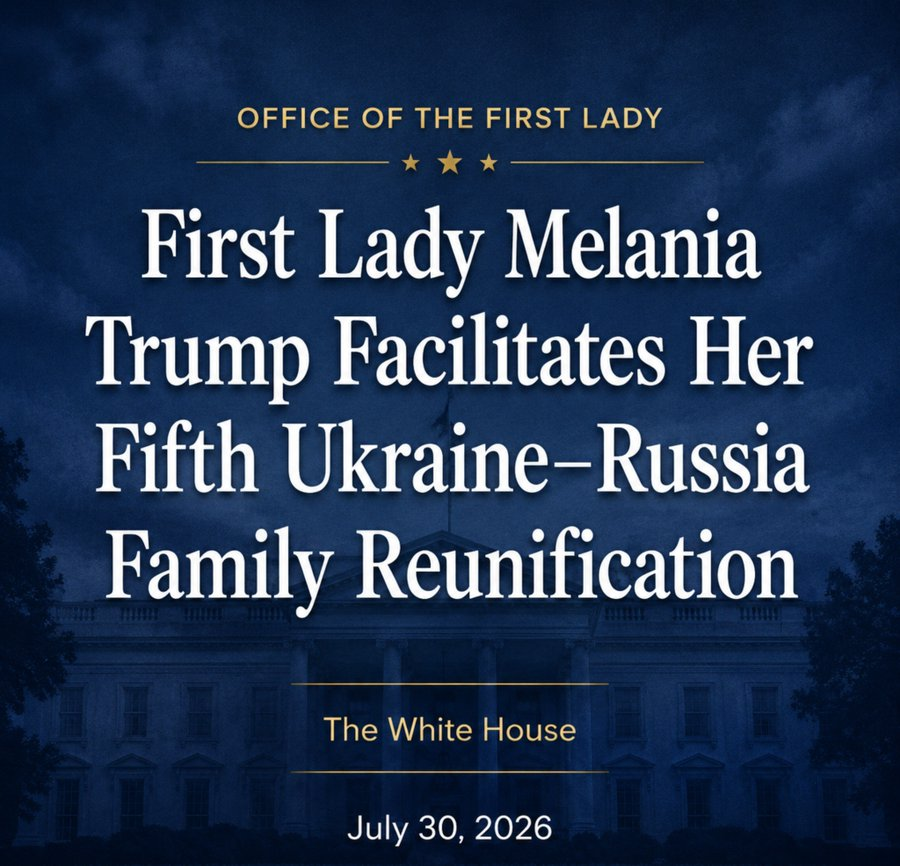 Alice1234ff's tweet photo. First Lady Melania Trump has helped reunite 33 Russian and Ukrainian children with their families, supporting ongoing humanitarian reunification efforts. https://t.co/2GYonI9qs5