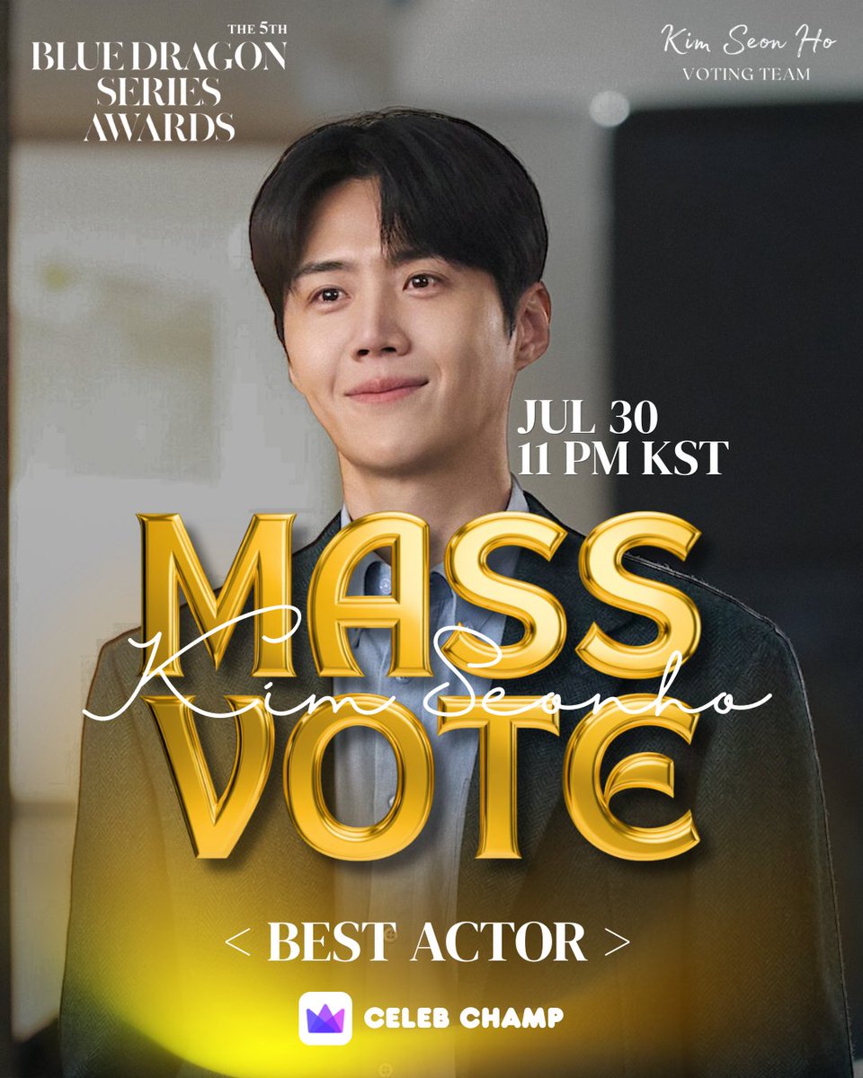 KimSeonHoVoting's tweet photo. 🚨 FINAL MASS VOTING 🚨

Seonhohada, voting ends at exactly 23:59:59 KST TONIGHT. Check every account now and prepare all your remaining votes.

Our final mass voting begins in 16 minutes. Please cast every vote for Kim Seonho before the deadline.

🎯 Best Actor 
🗳️ https://t.co/fDvEWmhM4H

**Please note that the result displayed when voting closes will not yet be final. CelebChamp will conduct a verification process, and the final confirmed vote count will be announced at approximately 10:00 AM KST on Friday, July 31.

Let’s give everything we have until the very end! 🗳️💙