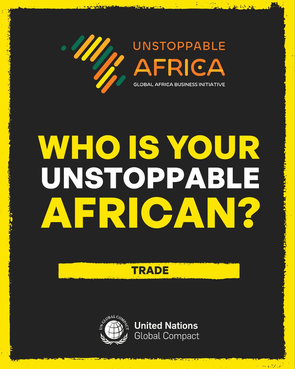 GlobalAfricaBiz's tweet photo. As regional trade expands and new opportunities emerge across the continent, leaders at all levels are opening markets, unlocking capital, and building the partnerships that help businesses grow. And Africa’s future depends on it.

We want you to tell us: who’s making it happen?

Join us as we celebrate the changemakers progressing trade across Africa. Whether they’re a known figure or emerging advocate, nominate your Unstoppable African for 2026.

For more information and nominations, head here: https://t.co/DuJD5oq8ON

Self-nominations welcome!

#UnstoppableAfricans #GABI UN @globalcompact