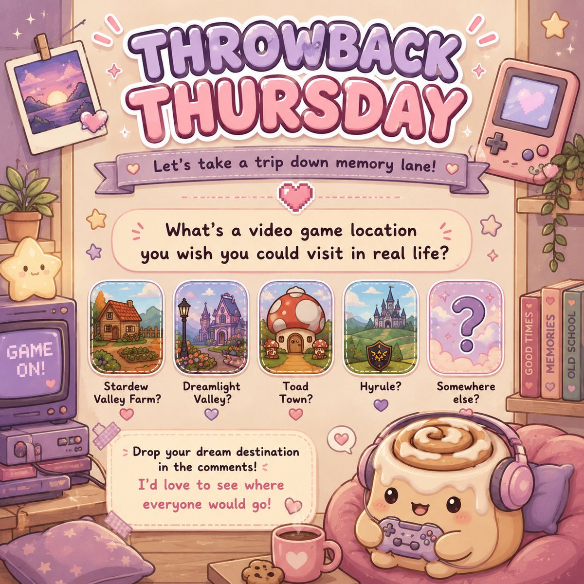 CinnBunsPlay's tweet photo. ✨🌸 Throwback Thursday 🌸✨

Let's take a trip down memory lane! 💖🎮

What's a video game location you wish you could visit in real life?

🏡 Stardew Valley Farm?
🌟 Dreamlight Valley?
🍄 Toad Town?
🏰 Hyrule?
✨ Or somewhere completely different?

Drop your dream destination in the comments! I'd love to see where everyone would go. 💕🐰

#ThrowbackThursday #GamingMemories #CozyGaming #CinnaBunsPlay #GamingCommunity