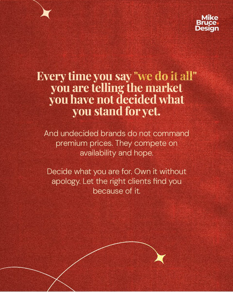 MikeBruceDesign's tweet photo. The brands that win aren’t the ones that offer everything, 
they’re the ones known for one thing.

Clear. Specific. Undeniable.

So the real question is:

What do you want to be known for?

Because until you can answer that...
“We do it all” is costing you more than you think. https://t.co/Po4gYQyH8t