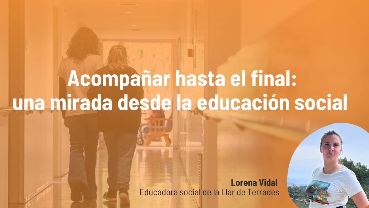 Fund_Acollida's tweet photo. ¿Qué aporta la #educaciónsocial en un proceso de final de vida? 

En este artículo de opinión, Lorena, #educadorasocial del Centro de Terrades, reflexiona sobre el valor del vínculo profesional como herramienta de acompañamiento hasta el final🧡:  https://t.co/mV46gCqyVR https://t.co/rstVTlolWF