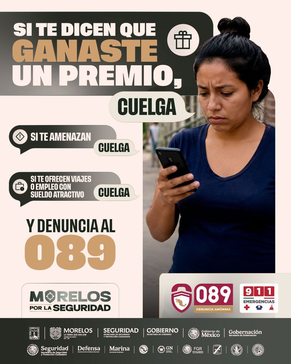GobiernoMorelos's tweet photo. La prevención comienza con la información. Ante llamadas, mensajes o sitios que ofrezcan premios, empleos con ganancias atractivas o realicen amenazas, evita interactuar, finaliza la comunicación y denuncia al 089.

#MorelosPorLaSeguridad https://t.co/GN6WL0jWBs