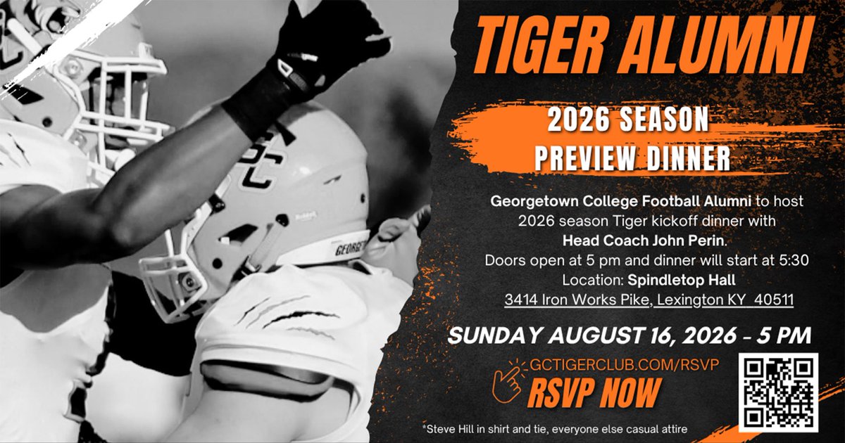 Gtown_Football's tweet photo. Tiger Alumni🐅
Please join us for the 2026 Season Preview Dinner at Spindletop Hall on Sunday, August 16th!
RSVP using the QR code or visiting
https://t.co/5Tw9eGvTWE
#TigerPride🐅 | #Attack https://t.co/3zUSWJEwfA