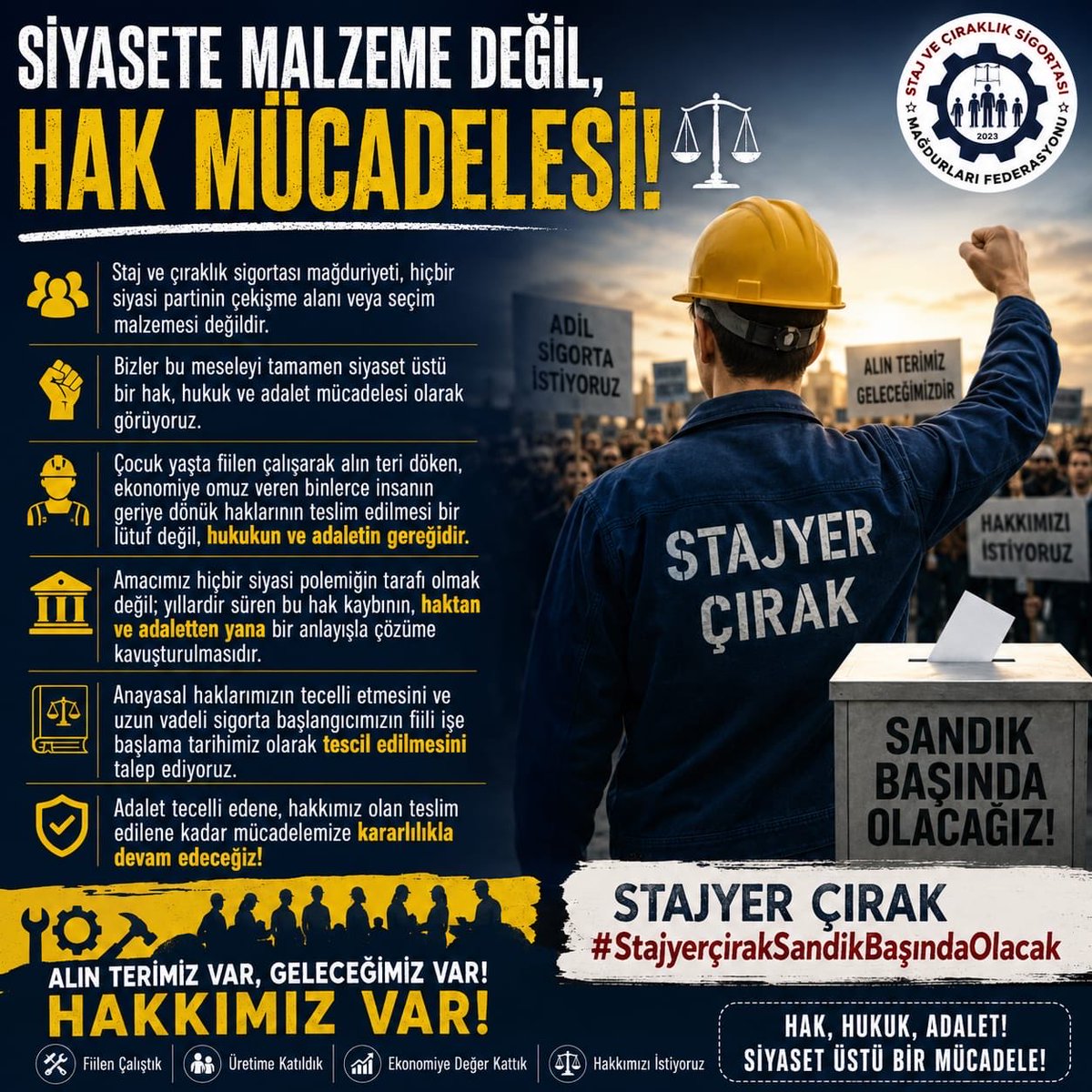 CirakStajFED's tweet photo. Siyasete Malzeme Değil, Hak Mücadelesi! ⚖️

@Akparti
@MHP_Bilgi
@RTErdogan 
@dbdevletbahceli 
@eczozgurozel
@Yusuf__Tekin 
@tcmeb 
@isikhanvedat 
@csgbakanligi 
@memetsimsek 
@HMBakanligi 
@abakingurlek 
@iletisim 
@ypgenelmerkez
@herkesicinCHP
@iyiparti
@YeniYolTBMM
@SaadetPartisi
@GelecekPartiTR
@devapartisi
@_DemokratParti
@rprefahpartisi
@anahtarparti
@zaferpartisi
@bbpgenelmerkez
 @DSPGenelMerkez 
@BTP_Parti
@tipgenelmerkez
@dypmerkez 
@emekpartisi 
@NumanKurtulmus
@mehmetucum
@oktay_saral
@ejderacikkapi
@MahinurOzdemir
@profdrorhanates 
@MvDrHasanArslan 
@aerdemcantimur
@Korkutata_Zeki 
@isikhanvedat 
@vedatbilgn
@akbasogluemin
@NazimMavis
@leylasahinusta
@resulkurt34
@vedatbilgn
@zorlu77

Staj ve çıraklık sigortası mağduriyeti, hiçbir siyasi partinin çekişme alanı veya seçim malzemesi değildir. 

Bizler bu meseleyi tamamen siyaset üstü bir hak, hukuk ve adalet mücadelesi olarak görüyoruz.

Çocuk yaşta fiilen çalışarak alın teri döken, ekonomiye omuz veren binlerce insanın geriye dönük haklarının teslim edilmesi bir lütuf değil, hukukun ve adaletin gereğidir.

Amacımız hiçbir siyasi polemiğin tarafı olmak değil; yıllardır süren bu hak kaybının, haktan ve adaletten yana bir anlayışla çözüme kavuşturulmasıdır. 

Anayasal haklarımızın tecelli etmesini ve uzun vadeli sigorta başlangıcımızın fiili işe başlama tarihimiz olarak tescil edilmesini talep ediyoruz.

Adalet tecelli edene, hakkımız olan teslim edilene kadar mücadelemize kararlılıkla devam edeceğiz! 🛠️📐

Stajyer Çırak
#StajyerçırakSandıkBaşındaOlacak