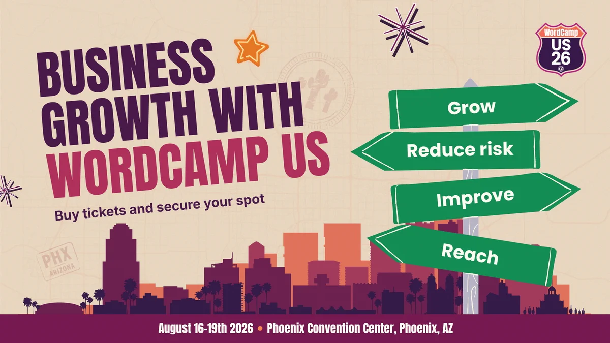 Business growth with WordCamp US - Buy tickets and secure your spot.