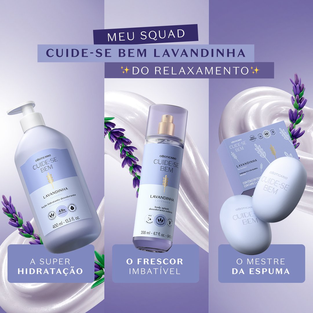 oBoticario's tweet photo. esse é o squad que vai te salvar do estresse! CBEM Lavandinha tá na área pra refrescar e trazer paz! vem garantir logo os seus porque é edição limitada: https://t.co/ZalDdJkq4D 

#CuideSeBem #Lavandinha #ChefeDosDescontinuados https://t.co/OuuzkjVATz