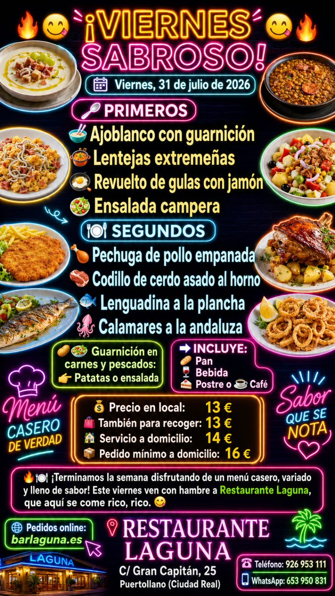 barlaguna_es's tweet photo. 🔥😋 ¡VIERNES SABROSO! 😋🔥
📅 31 de julio de 2026

🥣 Ajoblanco con guarnición
🍲 Lentejas extremeñas
🍳 Revuelto de gulas con jamón
🥗 Ensalada campera

🍗 Pechuga de pollo empanada
🍖 Codillo de cerdo asado al horno
🐟 Lenguadina a la plancha
🦑 Calamares a la andaluza

13 € https://t.co/LDyqe5EC26