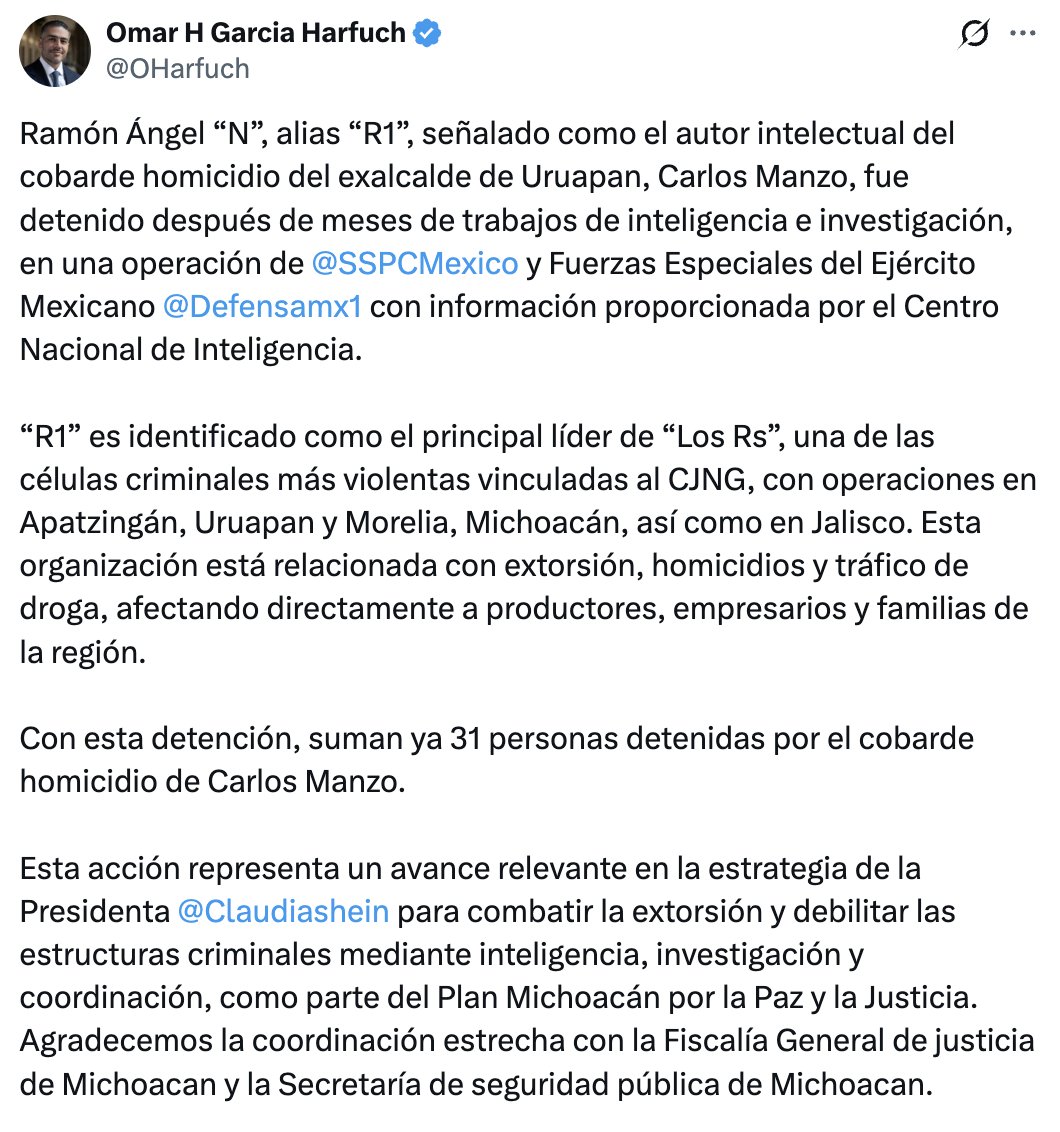azucenau's tweet photo. 🚨#ÚltimaHora | Detienen a Ramón Ángel, alias “R1”, señalado como el autor intelectual del “cobarde” asesinato de Carlos Manzo, informa Omar García Harfuch, secretario de Seguridad.

“R1” es identificado como el principal líder de “Los Rs”.

Se trata de una de las células criminales “más violentas” vinculadas al CJNG, añadió el funcionario.

Suman 31 personas detenidas por el asesinato del ex alcalde de Uruapan.