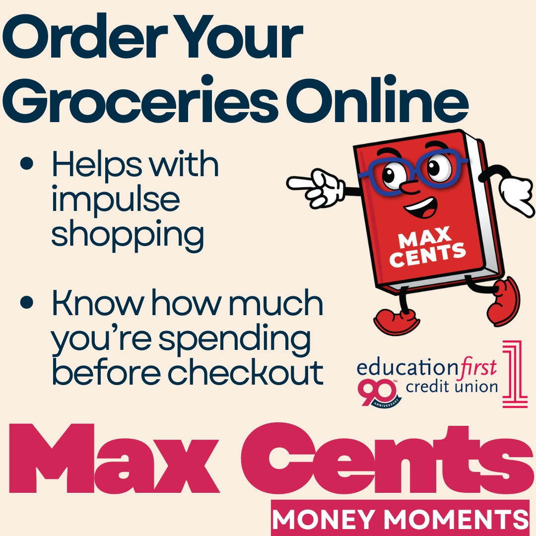 Education1stCU's tweet photo. Welcome back to Max Cents’ Money Moment! If you’re an impulse shopper while grocery shopping, you might want to consider ordering your groceries online. Not only does this stop you from grabbing random items off shelves, but it also allows you to see how much   you’re spending before you actually check out, so you can ensure you stay within budget. Many grocery stores also offer free grocery pickup when you spend a certain amount!