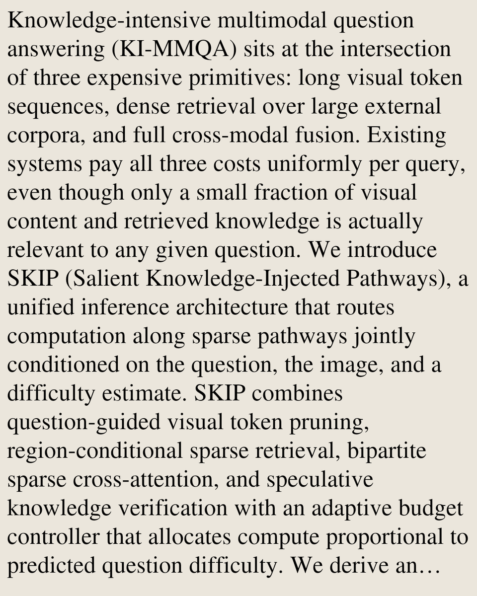 SciFi's tweet photo. Salient Knowledge Pathways: Sparse Cross-Modal Routing for Efficient Knowledge-Intensive Multimodal Question Answering

Noor Islam S. Mohammad, Uluğ Bayazıt
https://t.co/cQ8BDjwiUe [𝚌𝚜.𝙰𝙸] https://t.co/o7mGfsJIvg