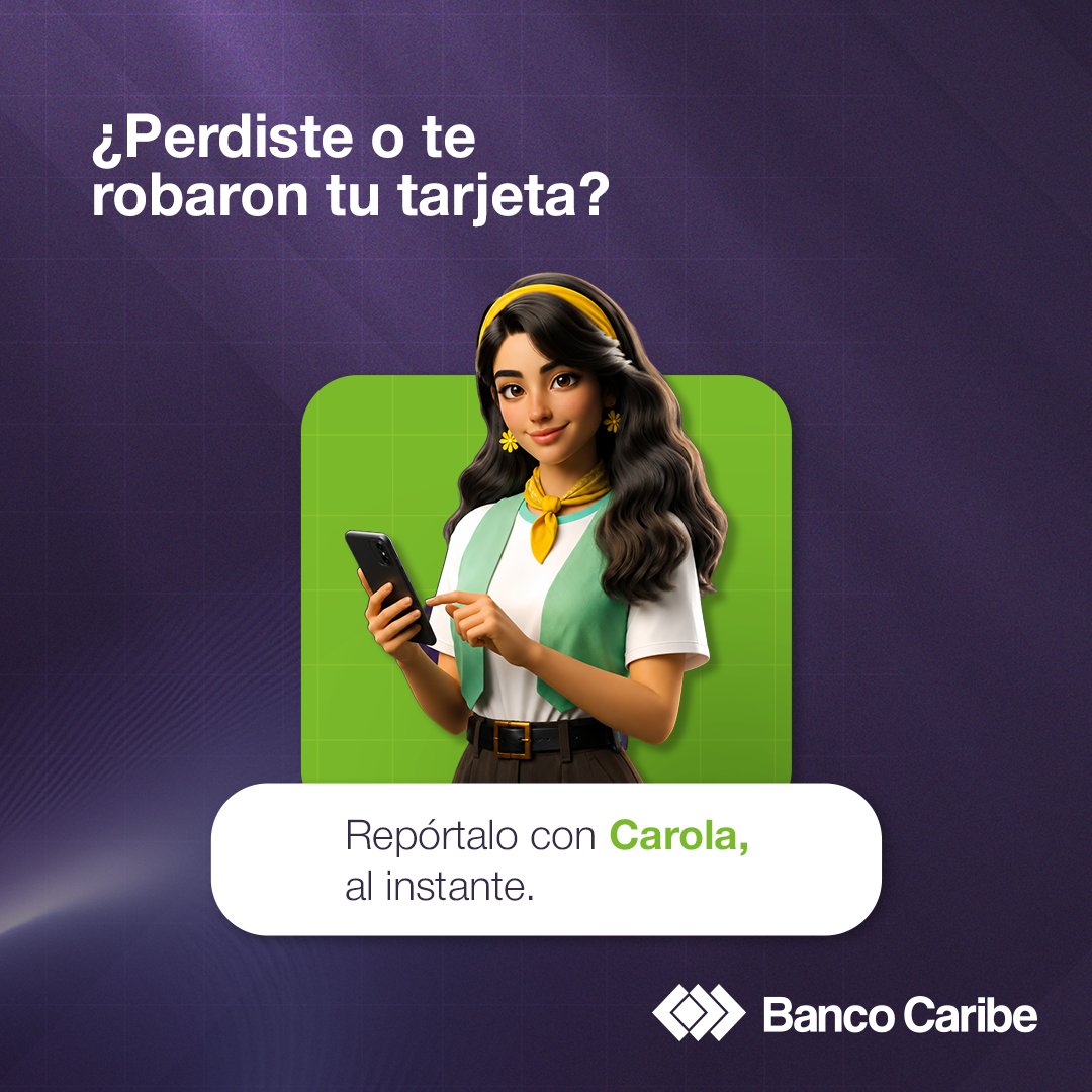 BancoCaribeRD's tweet photo. Perder la tarjeta, buscar un canal, no saber qué producto te conviene.

Carola resuelve todo eso sin que tengas que ir a ninguna parte. Tu asistente de confianza 24/7.

#BancoCaribe #Carola https://t.co/J1KCaJ0RS4