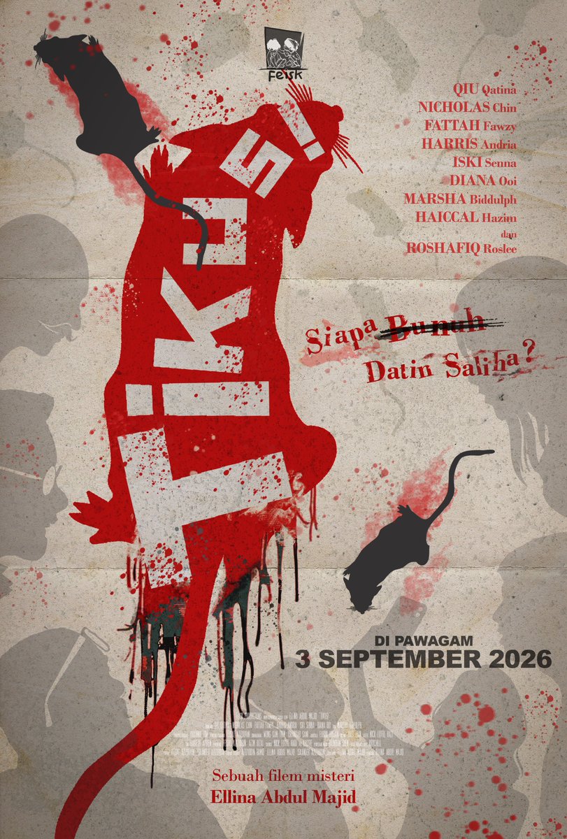feiskfilms's tweet photo. POSTER RASMI: Tikus!
“Siapa Bunuh Datin Saliha?”
"Tikus!" sebuah filem misteri bermula 3 September 2026!
#Tikus! #feiskproductions https://t.co/WSHVTF2drr