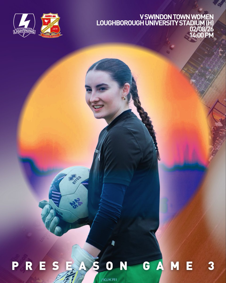 Lightningfootbl's tweet photo. We’re back at the Stadium this weekend as we face Swindon Town Women in our third pre-season fixture. ⚡️

MATCH TICKETS CAN BE FOUND HERE: 
https://t.co/yJa9FNIkT9

🆚 Swindon Town Women
📍 Loughborough University Stadium
🕝 14:00PM
📅 Sunday 2nd August https://t.co/GC8fZ4lgb6