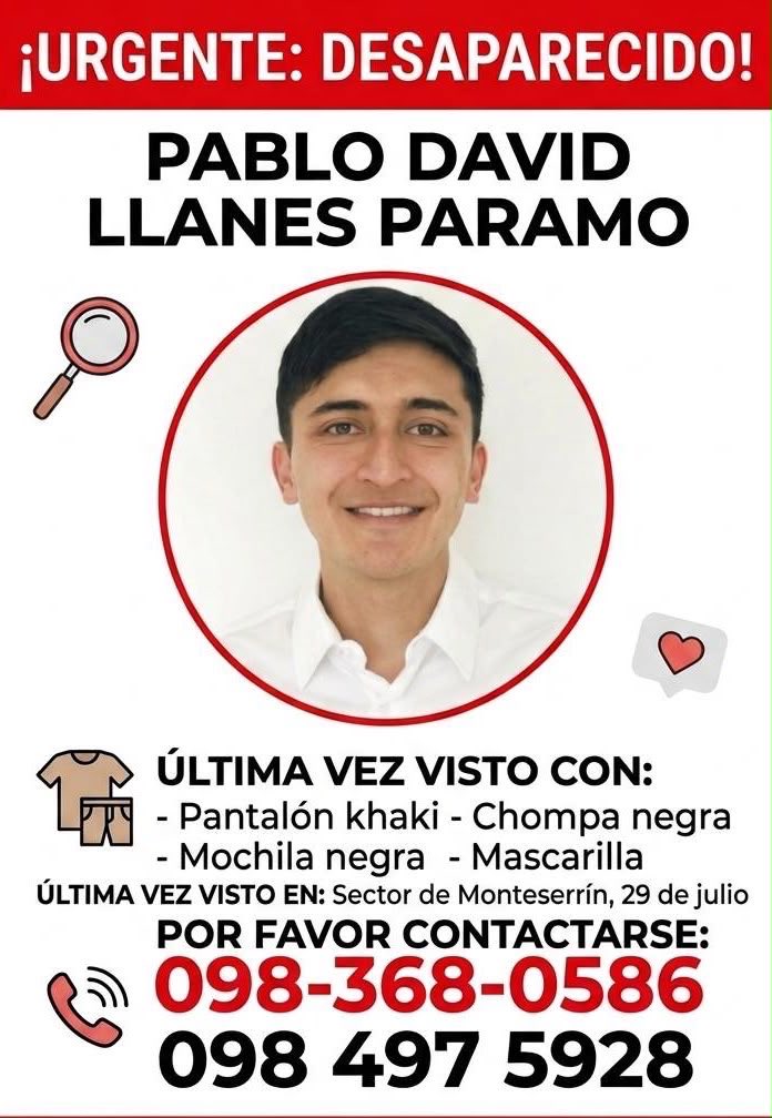sybelmartinez's tweet photo. 🚨 ALERTA MÁXIMA‼️Estamos buscando a Pablo David Llanes Páramo, desapareció el 29 de julio de 2026, del sector de Monteserrín al norte de #Quito. ¡Ayúdanos a encontrarlo!
@AsfadecEc @PoliciaEcuador @FiscaliaEcuador https://t.co/EX1idJi7LW