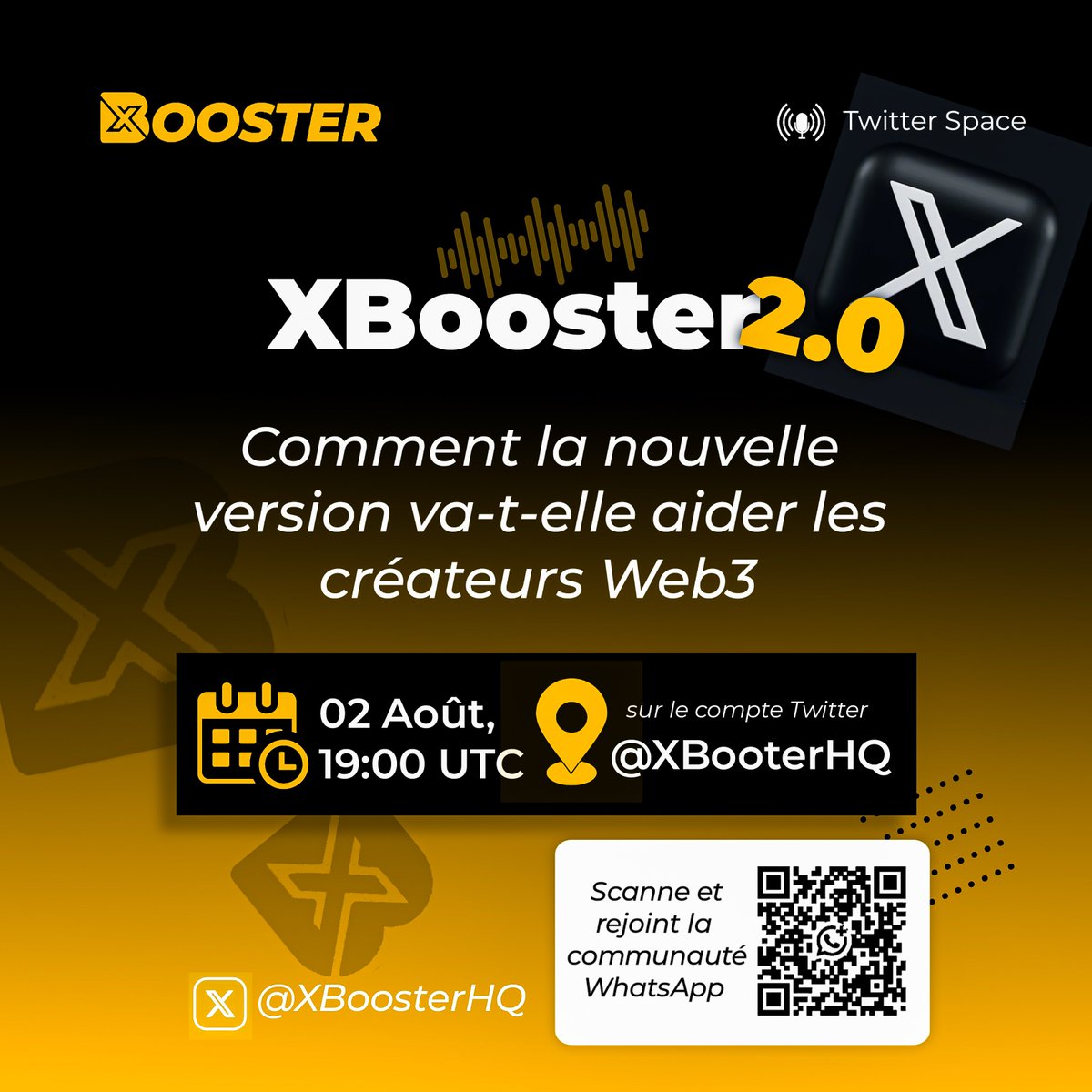 XBoosterHQ's tweet photo. 🚀 XBooster 2.0 est là !

🎙️ Twitter Space
Thème : XBooster 2.0 : Comment nous allons aider les créateurs Web3 à grandir ensemble

📅 02 Août 2026
🕖 19:00 UTC
📍 https://t.co/MwLvw1X53n

CM, KOL, ambassadeur, trader, dev ou passionné Web3 ?
Rejoins-nous. 🚀
#Space #Web3‌‌ https://t.co/ogs2E9Anjm